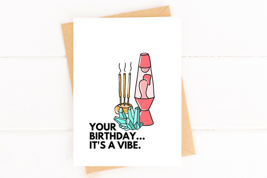 Your Birthday It's a Vibe Birthday Card Crystal Birthday Incense Birthday Card