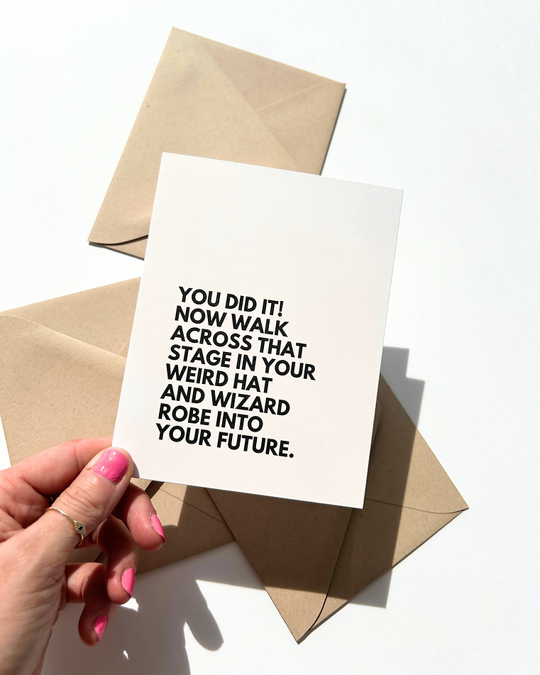 Weird Hat and Robe Funny Graduation Card