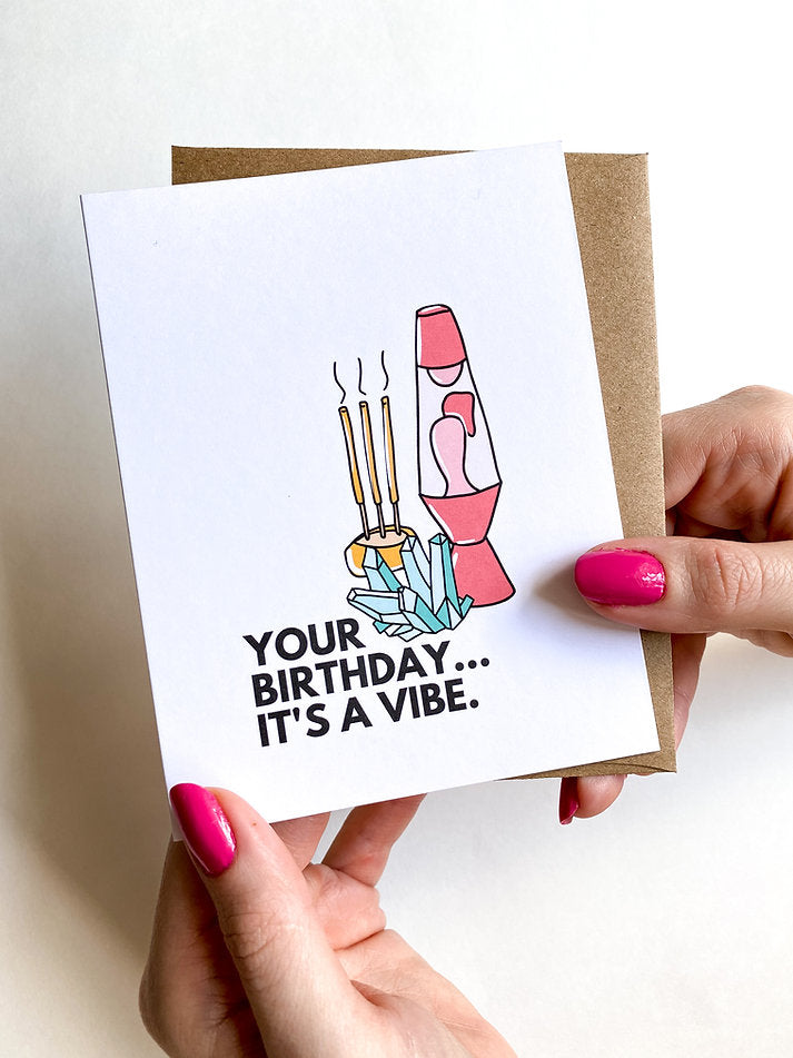 Your Birthday It's a Vibe Birthday Card Crystal Birthday Incense Birthday Card