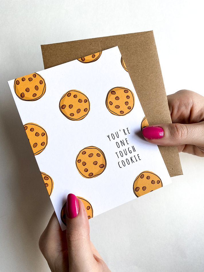 You're One Tough Cookie Encouragement Card